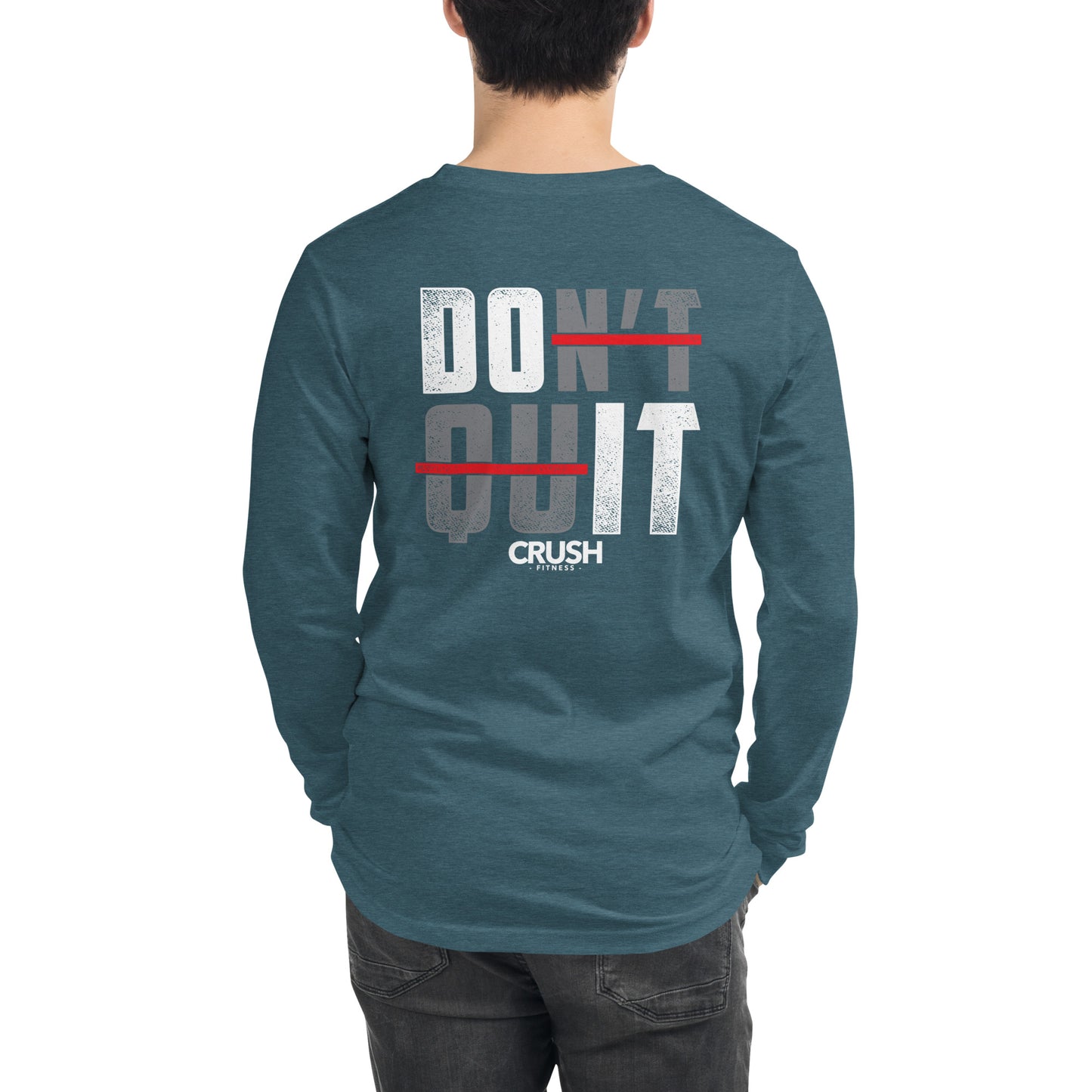 DON'T QUIT Longsleeve